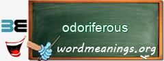 WordMeaning blackboard for odoriferous